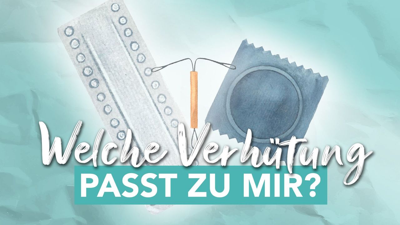 medium_Welche_Verhuetung_passt_zu_mir_93718583fd.jpg